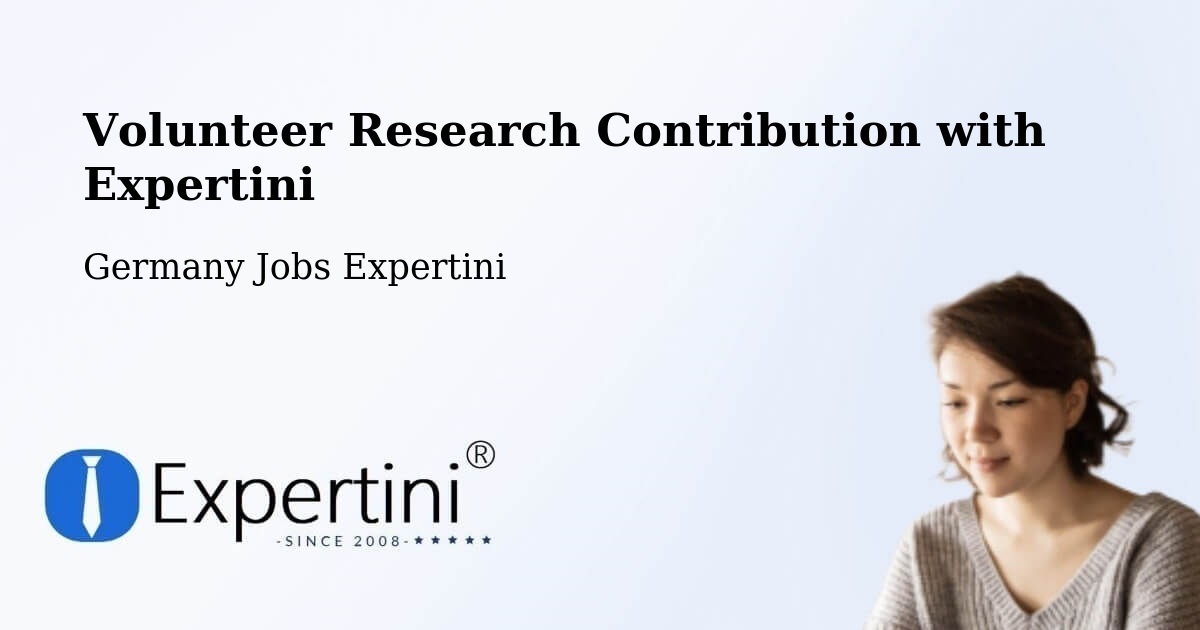 Volunteer Research Contribution Program – Freudenberg - Germany Jobs Expertini
