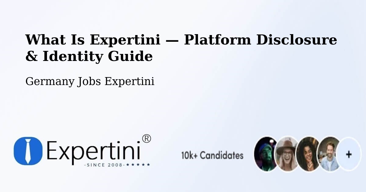 What Is Expertini — Platform Disclosure & Identity Guide – Freudenberg